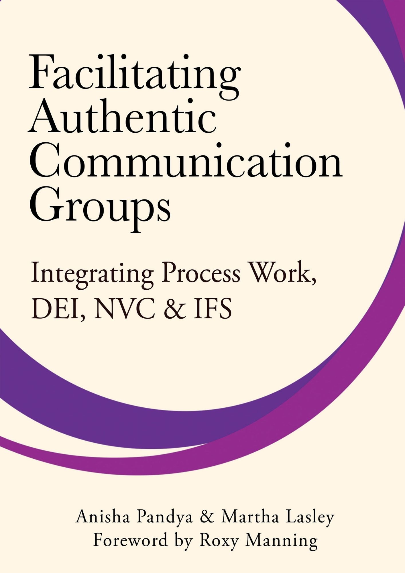 Facilitating Authentic Communication Groups